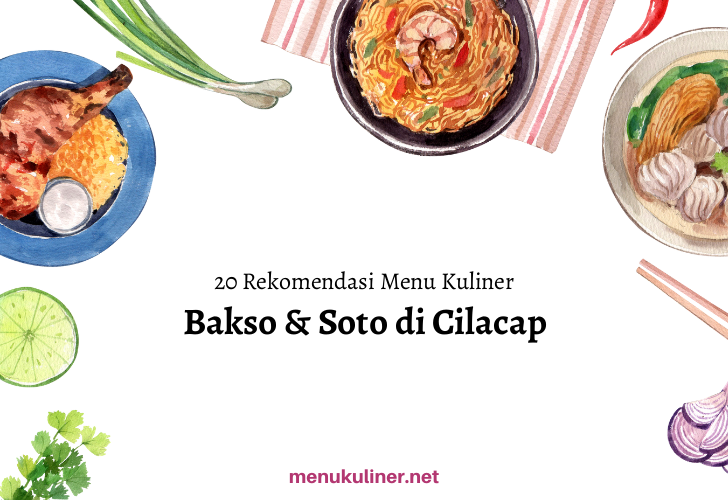 Mie Ayam & Bakso Putra Wonogiri: Flavors That Bring Back Cilacap Memories